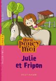Julie et Fripon