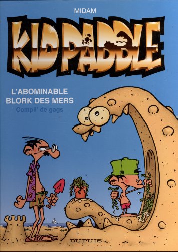 Kid Paddle HS 04 : L'abominable Blork des mers
