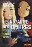 Kinra Girls 08 : Le royaume des ombres