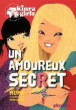 Kinra Girls 15 : Un amoureux secret