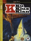 Ku Klux Klan 01 : Des ombres dans la nuit