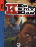 Ku Klux Klan 02 : Les cagoules de la terreur