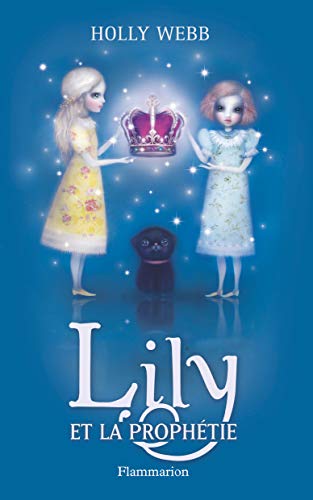 Lily 04 : Lily et la prophétie