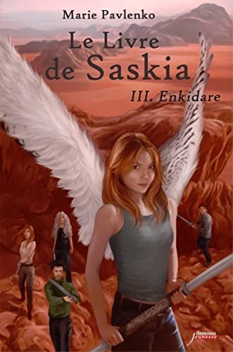 Livre de Saskia 03 : Enkidare (Le)