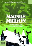 Magnus Million 01 : Magnus Million et le dortoir des cauchemars