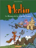 Merlin 04 : le roman de la mère de Renart
