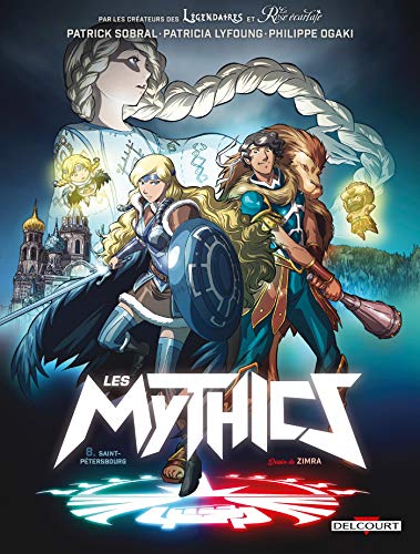 Mythics 08 : Saint-Pétersbourg (Les)
