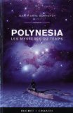 Polynesia 01 : les mystères du temps