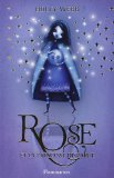 Rose 02 :  Rose et la princesse disparue