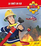 Sam le pompier : Forêt en feu (La)
