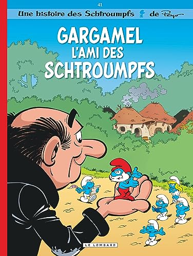 Schtroumpfs 41 : Gargamel l'ami des Schtroumpfs (Les)