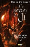 Secret de Ji 02 : Le serment orphelin (Le)