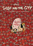 Silex and the city 03 : le néolithique, c'est pas automatique