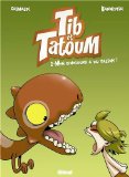 Tib et Tatoum 02 : Mon dinausaure a du talent