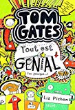 Tom Gates 03 : Tout est génial (ou presque...)