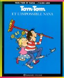 Tom-Tom 01 : et l'impossible Nana