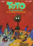 Toto l'ornithorynque 02 : toto l'ornithorynque et le maitre des brumes