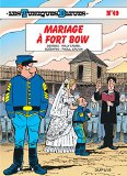 Tuniques bleues 49 : mariage a fort bow (Les)