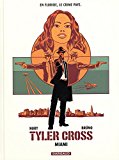 Tyler Cross 03 : Miami