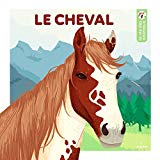 Vie des animaux : Cheval (Le) (La)