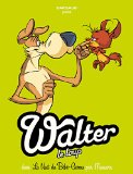 Walter le loup 01: la nuit du Bébé-Garou