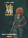 XIII mystery 07 : Betty Barnowsky